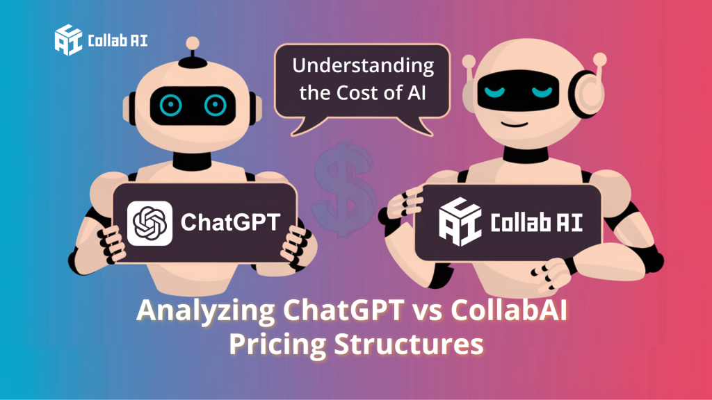 Cost of CollabAI vs ChatGPT