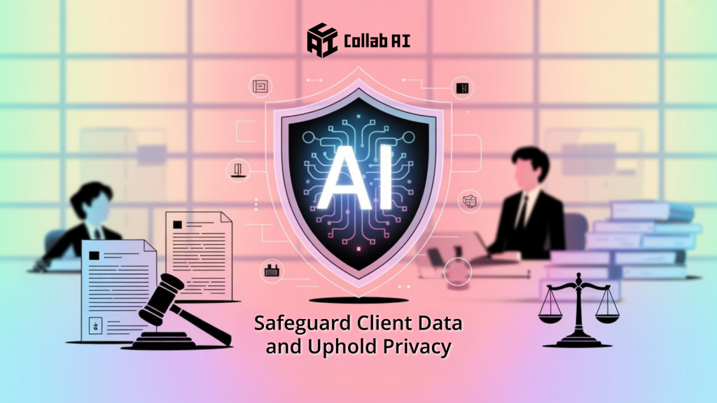 Graphic illustrating AI safeguarding client data and privacy, featuring legal elements and professional figures.